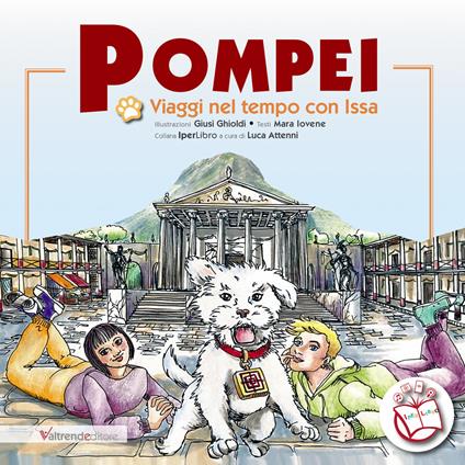 Pompei. Viaggi nel tempo con Issa - Mara Iovene - copertina