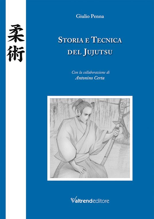 Storia e tecnica del jujutsu - Giulio Penna - copertina