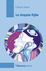 La doppia figlia