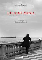 L' ultima messa