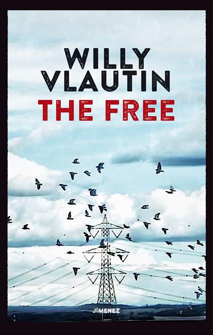 The free - Willy Vlautin - copertina