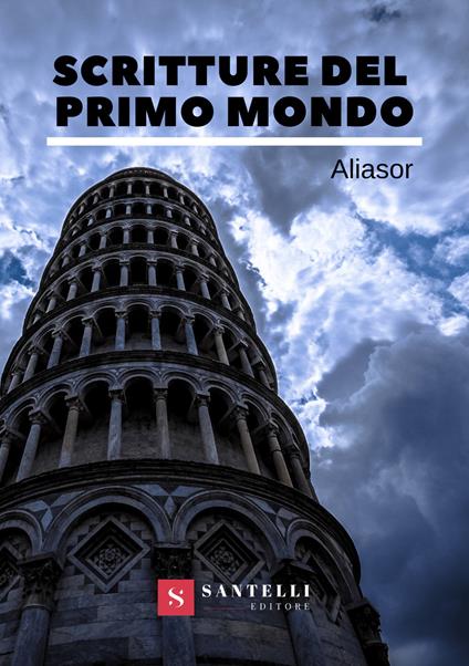 Scritture del primo mondo - Aliasor - copertina