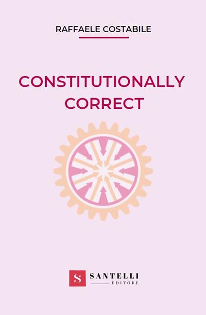 Constitutionally correct - Raffaele Costabile - copertina