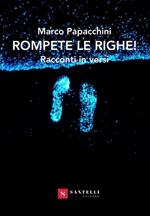 Rompete le righe!