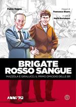 Brigate rosso sangue. Mazzola e Giralucci, il primo omicidio delle BR