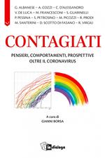 Contagiati. Pensieri, comportamenti, prospettive oltre il coronavirus