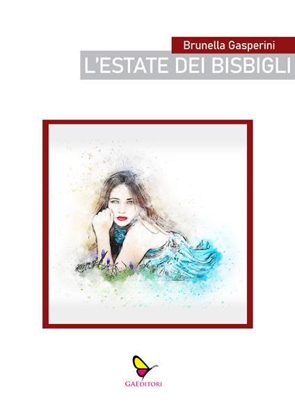 L' estate dei bisbigli - Brunella Gasperini - copertina