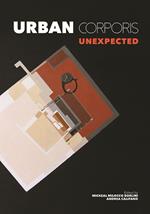 Urban Corporis X. Unexpected. Ediz. illustrata