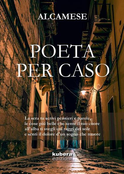 Poeta per caso - Alcamese - ebook