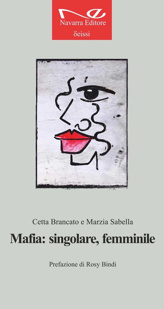 Mafia: singolare, femminile - Cetta Brancato,Marzia Sabella - copertina