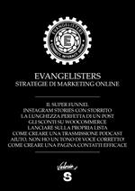 Evangelisters. Strategie di marketing online. Ediz. speciale