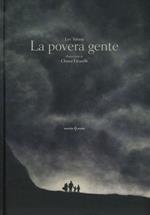 La povera gente. Ediz. a colori