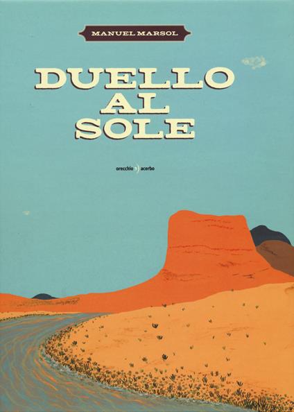 Duello al sole. Ediz. a colori - Manuel Marsol - copertina