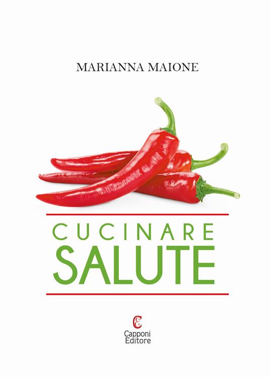 Cucinare salute - Marianna Maione - copertina