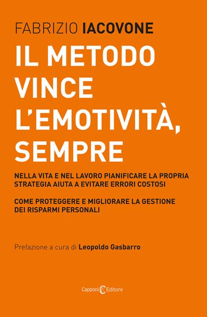 Il metodo vince l'emotività, sempre - Fabrizio Iacovone - copertina