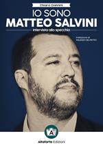 Io sono Matteo Salvini. Intervista allo specchio