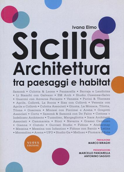 Sicilia architettura. Itinerari tra paesaggi e habitat. Nuova ediz. - Ivana Elmo - copertina