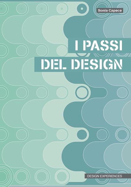 I passi del design - Sonia Capece - copertina