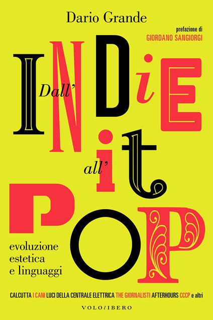 Dall'Indie all'It-pop. Evoluzione estetica e linguaggi - Dario Grande - ebook