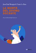 La morte del divino Socrate