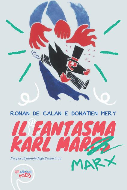 Il fantasma di Karl Marx - Ronan de Calan,Mary Donatien - copertina