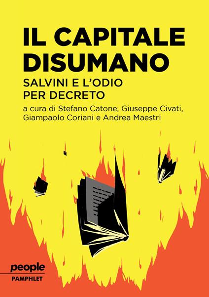 Il capitale disumano. Salvini e l'odio per decreto - copertina