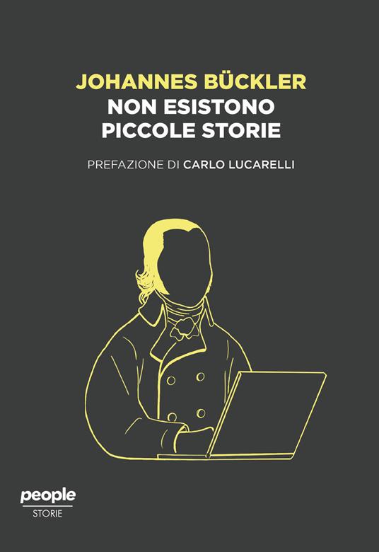 Non esistono piccole storie - Johannes Bückler - copertina