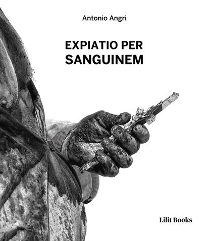 Expiatio per sanguinem. I riti penitenziali di Guardia Sanframondi, Nocera Terinese e Verbicaro - Antonio Angri - copertina