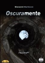 Oscuramente