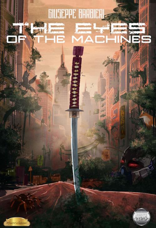 The eyes of the machine - Giuseppe Barbieri - copertina