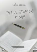 Tra le stupide righe