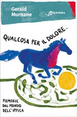 Qualcosa per il dolore