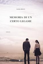 Memoria di un certo legame