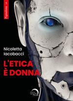 L' etica è donna