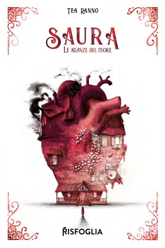 Saura. Le stanze del cuore - Tea Ranno - ebook