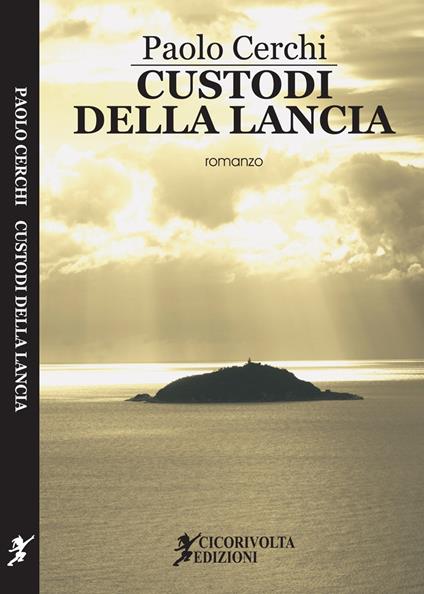 Custodi della lancia - Paolo Cerchi - copertina