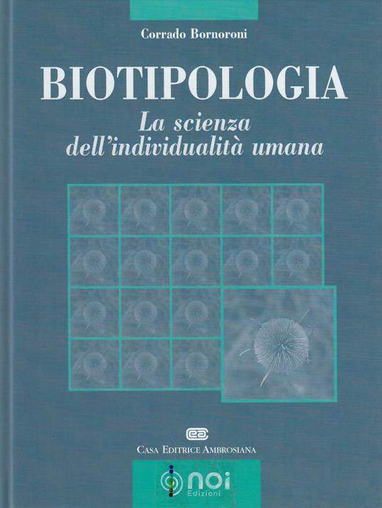 Biotipologia. La scienza dell'individualità umana - Corrado Bornoroni - copertina