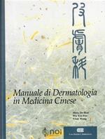 Manuale di dermatologia in medicina cinese