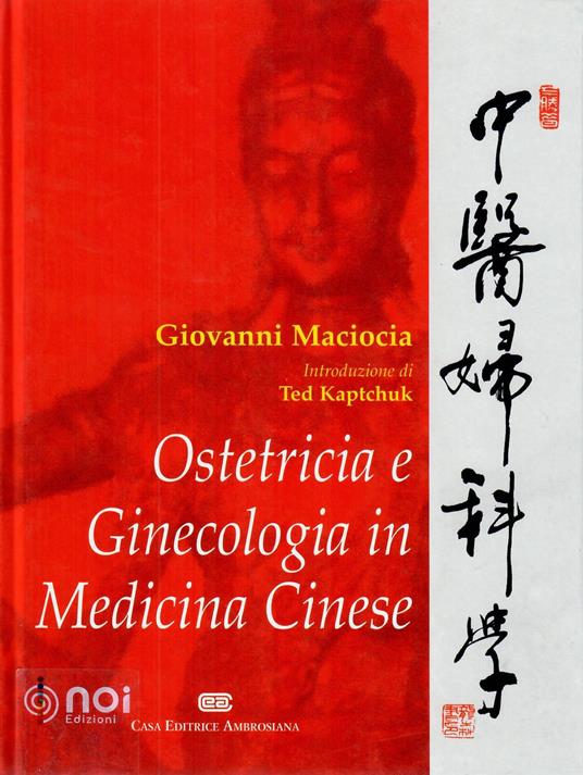 Ostetricia e genicologia in medicina cinese - Giovanni Maciocia - copertina