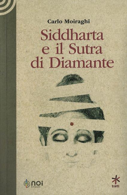 Siddharta e il Sutra di Diamante - Carlo Moiraghi - copertina