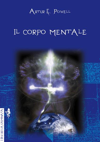 Il corpo mentale - Arthur Edward Powell - copertina