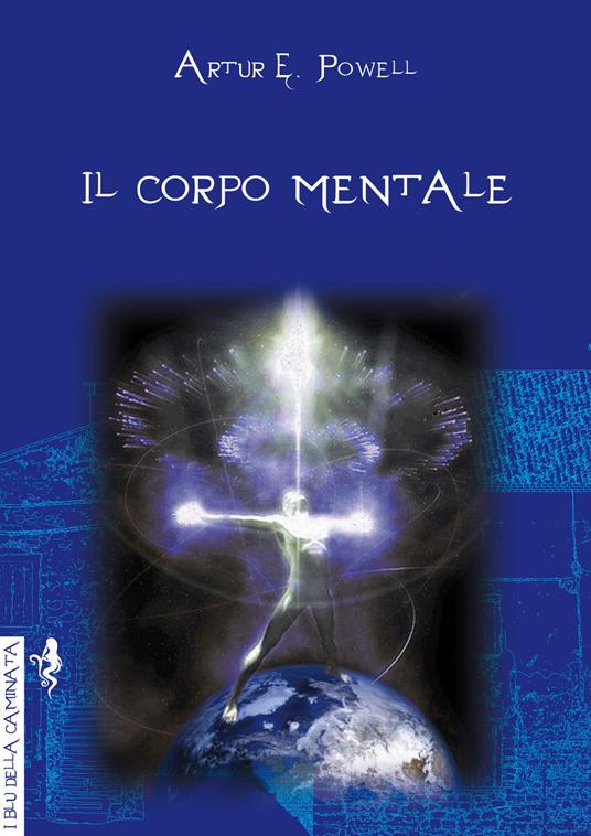 Il corpo mentale - Arthur Edward Powell - copertina