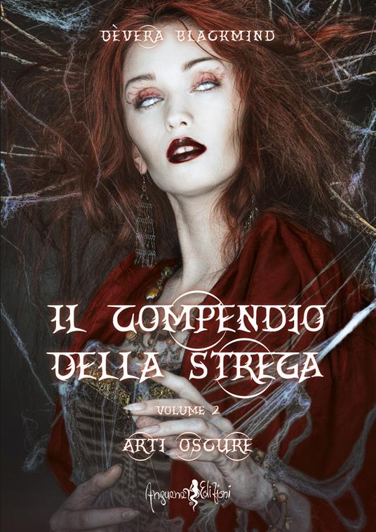 Il compendio della strega. Vol. 2: Arti oscure. - Dèvera Blackmind - copertina