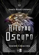 Ritorno oscuro. James Biancospino