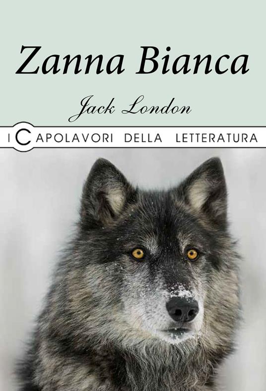 Zanna Bianca - Jack London - copertina