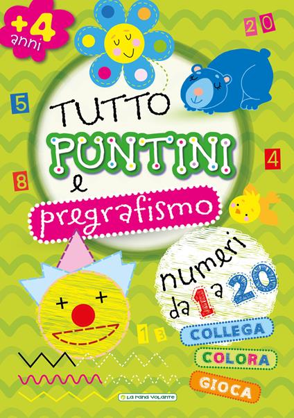 Pregrafismo. Unisci i puntini. Ediz. a colori - Libro - La Rana Volante 