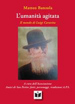 L'umanità agitata. Il mondo di Luigi Caravita