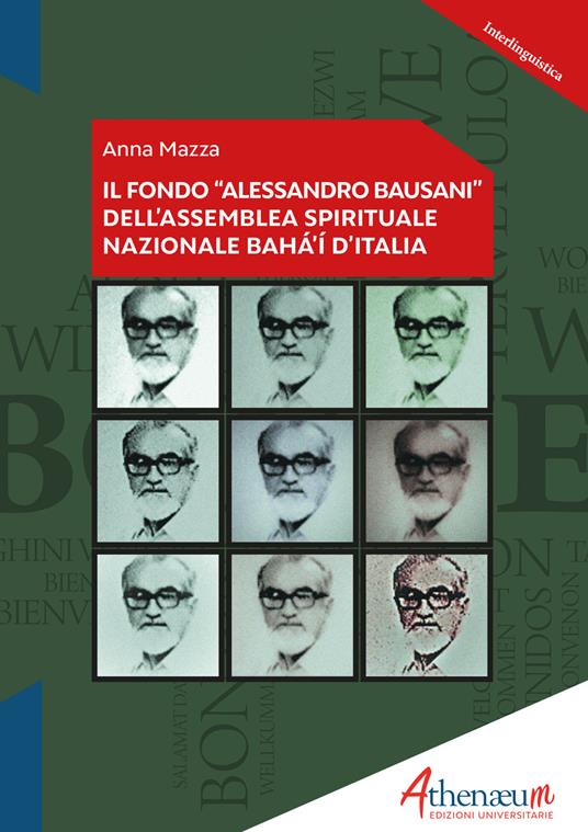 Il Fondo «Alessandro Bausani» dell'Assemblea Spirituale Nazionale Bahá’í d'Italia - Anna Mazza - copertina