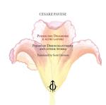 Poesie del disamore e altri lavori-Poems of disenchantment and other works. Ediz. bilingue