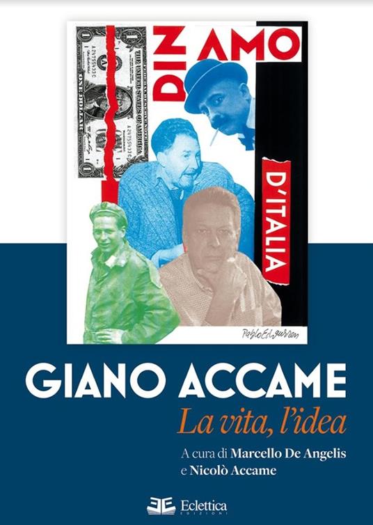 Giano Accame. La vita, l'idea - copertina